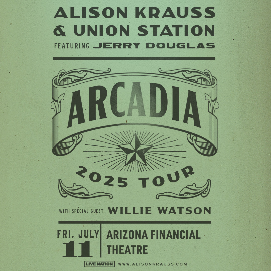 ALISON KRAUSS & UNION STATIONArizona Financial Theatre