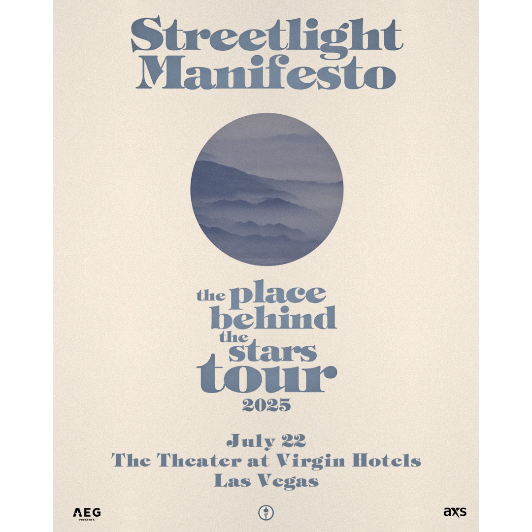STREETLIGHT MANIFESTOThe Theater at Virgin Hotels Las Vegas
