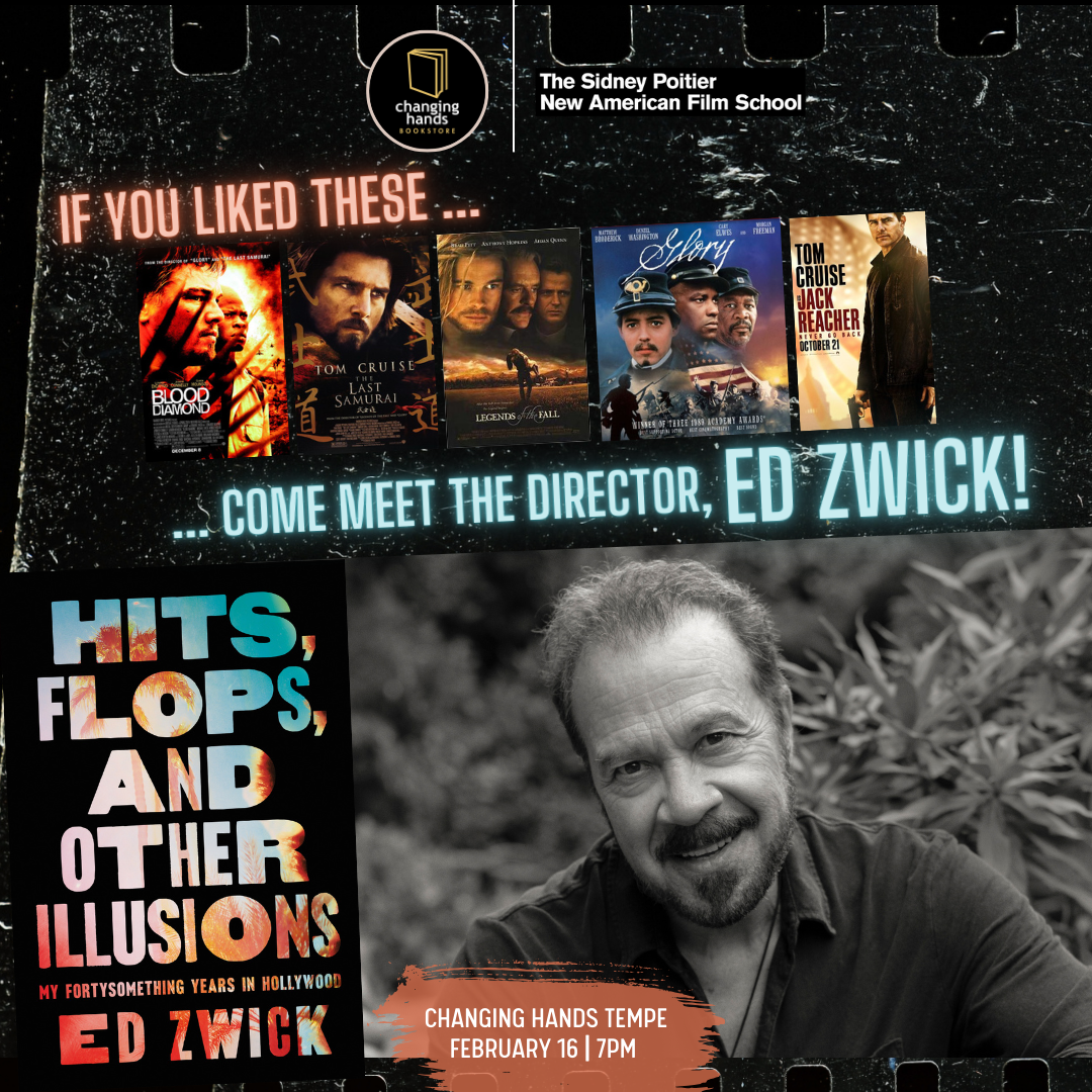 ED ZWICK - HITS, FLOPS AND OTHER ILLUSIONS BOOK RELEASEChanging Hands Bookstore