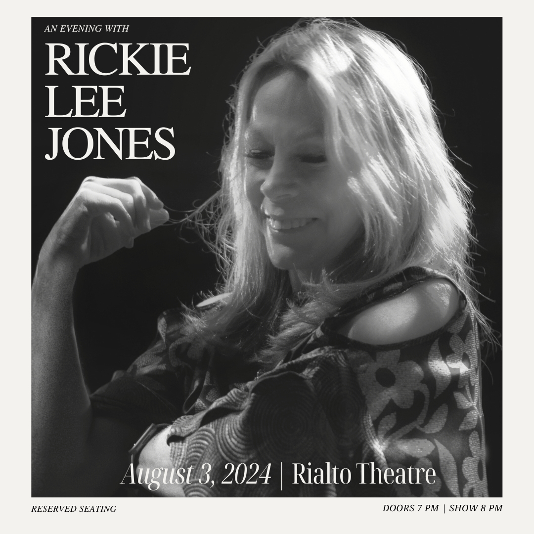 RICKIE LEE JONESRialto Theatre