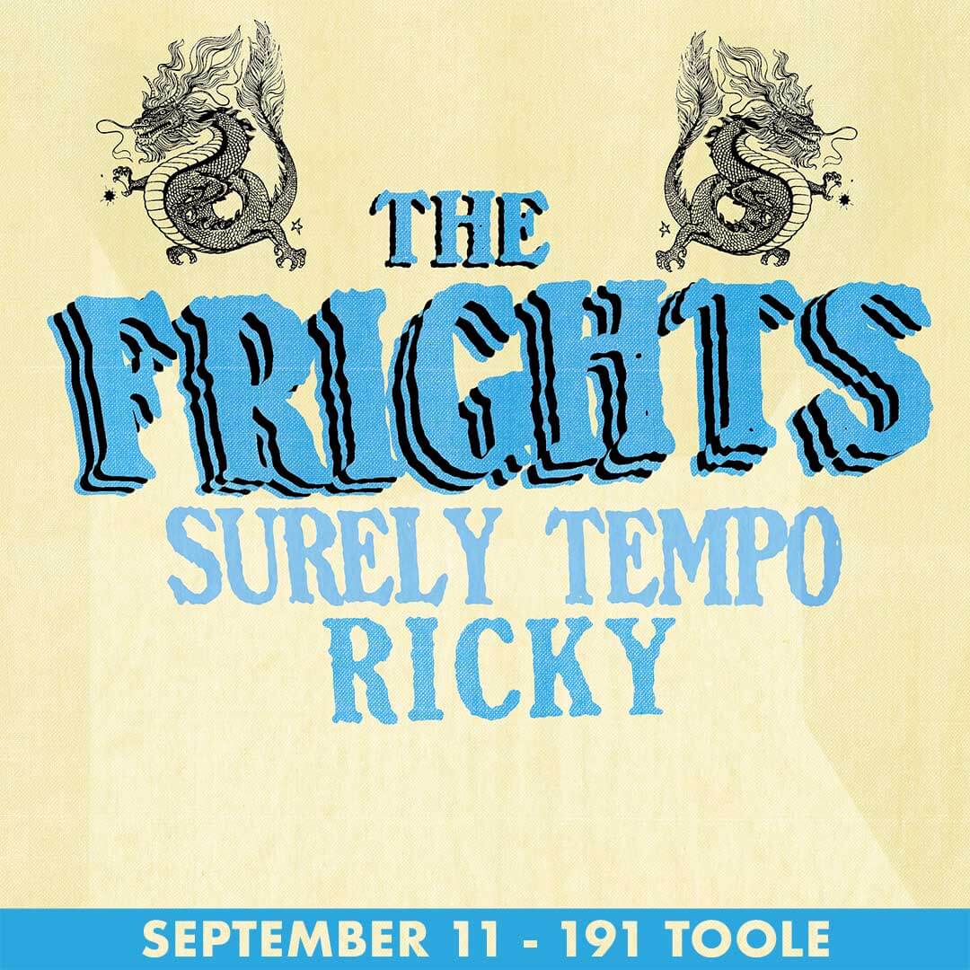 THE FRIGHTSThe Rialto Theatre - Tucson