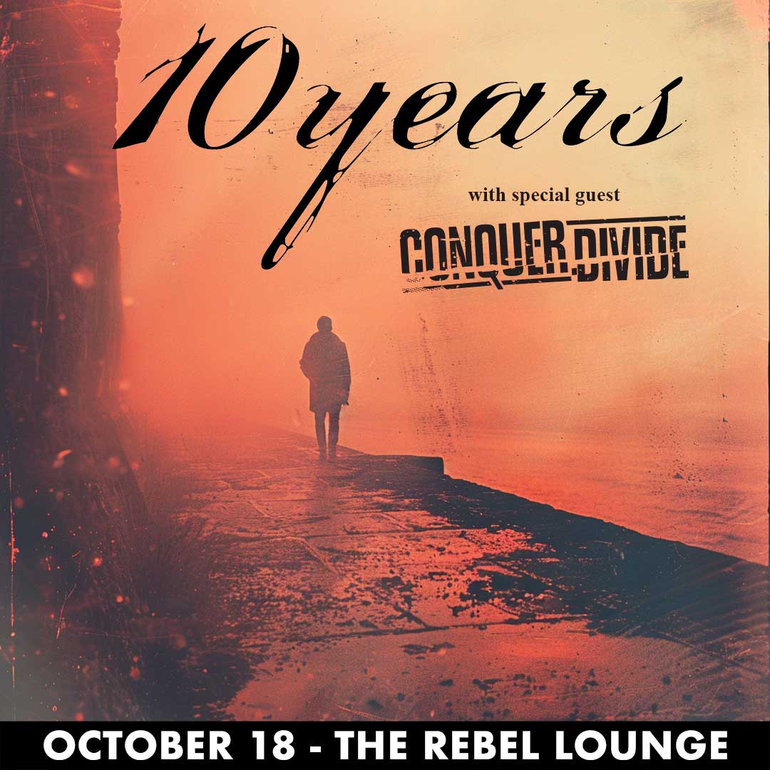 10 YEARSThe Rebel Lounge