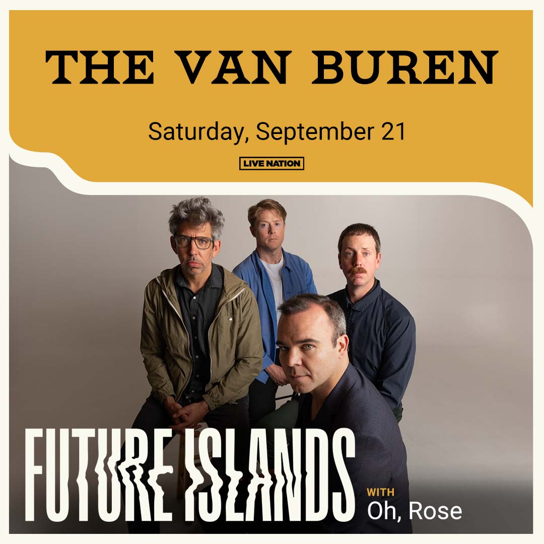 FUTURE ISLANDSThe Van Buren