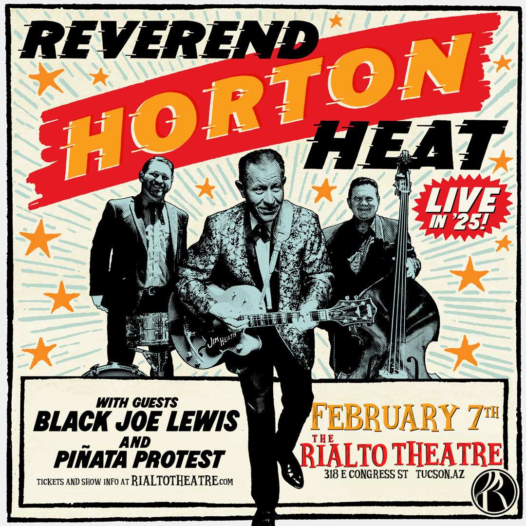 REVEREND HORTON HEATThe Rialto Theatre - Tucson