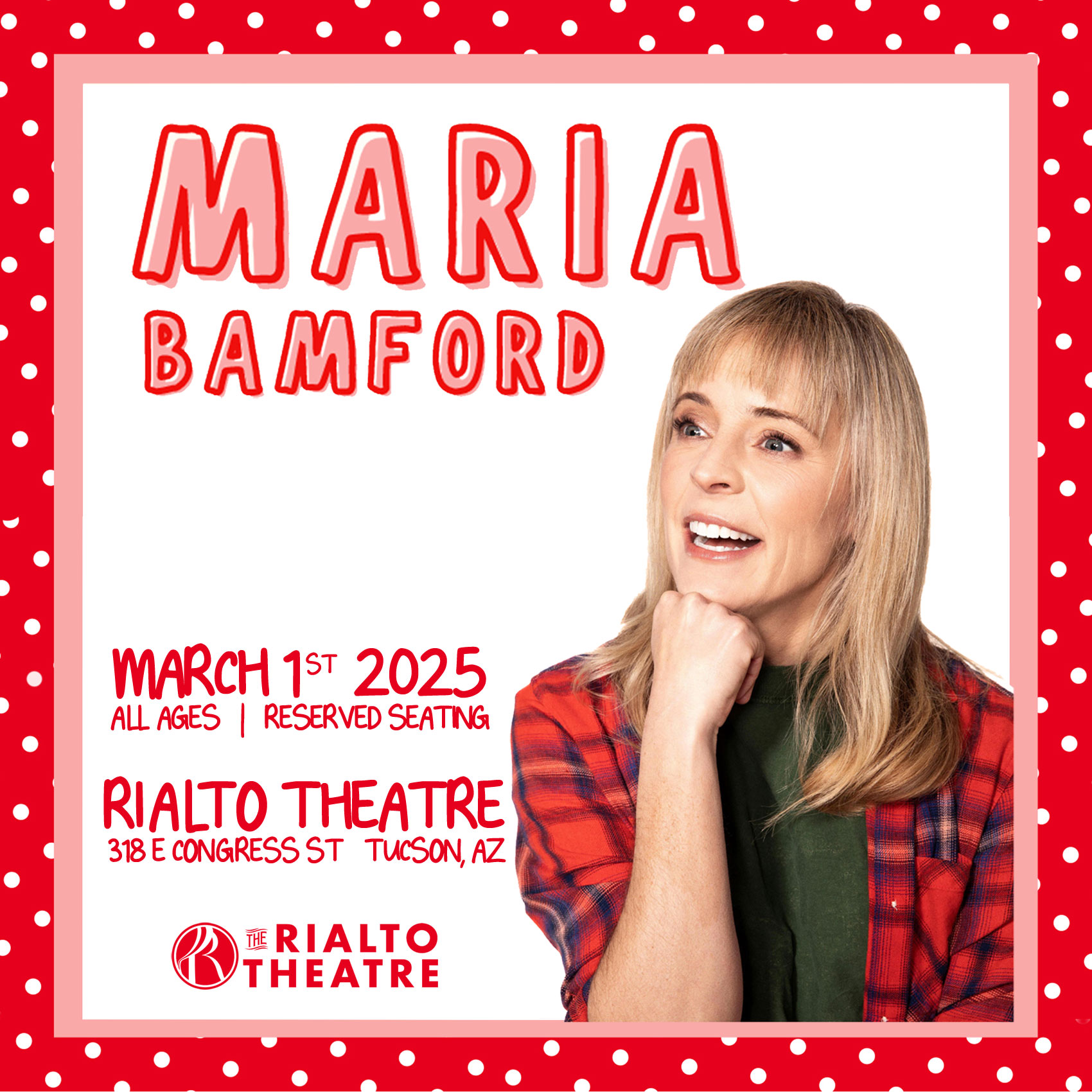 MARIA BAMFORDThe Rialto Theatre - Tucson