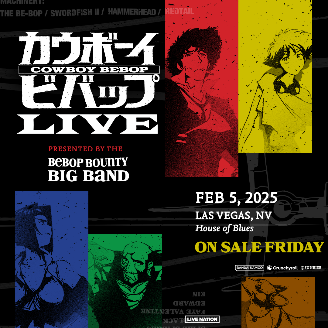 COWBOY BEBOP LIVEHouse of Blues Las Vegas