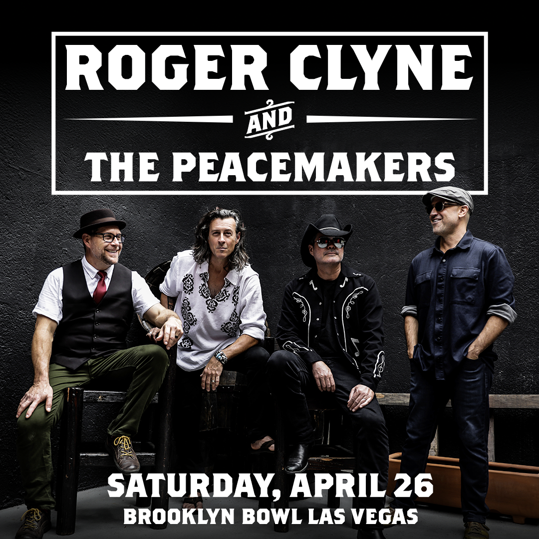 ROGER CLYNE & THE PEACEMAKERSBrooklyn Bowl Las Vegas